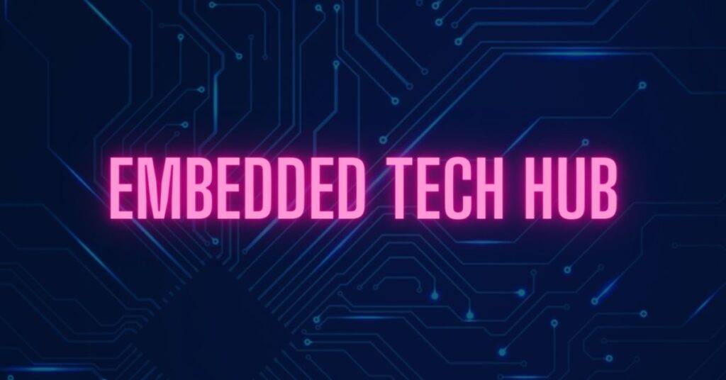 Embedded Tech Hub